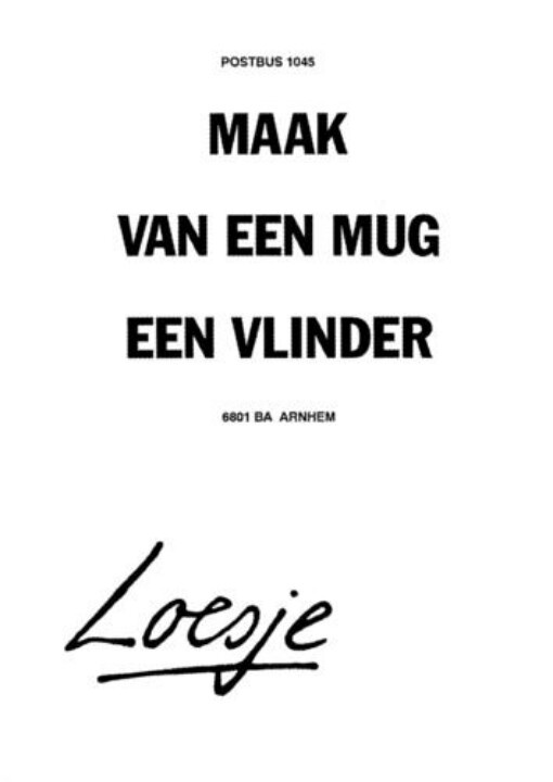 Loesje Maak van een mug een vlinder